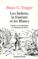 Indiens, la fourrure et les Blancs